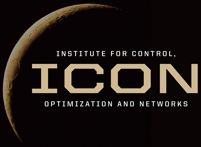 Institute for Control, Optimization and Networks (ICON)