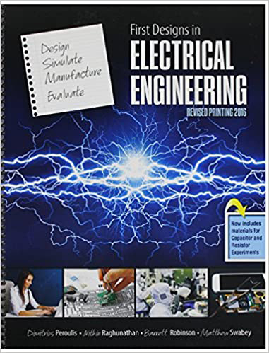 First Designs in Electrical Engineering 