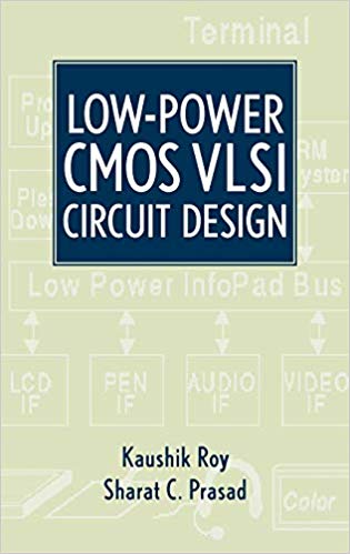 Low-Power CMOS VLSI Circuit Design 