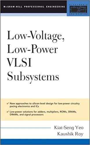 Low Voltage, Low Power VLSI Subsystems