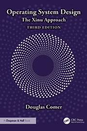 Operating System Design: The Xinu Approach