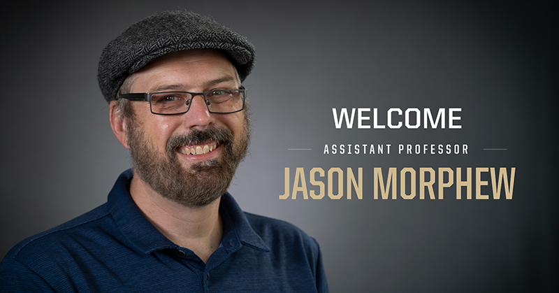 Dr. Jason Morphew, Assistant Professor of Engineering Engineering
