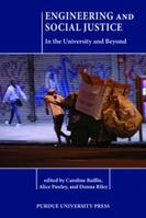 cover of *Engineering and Social Justice: In the University and Beyond*