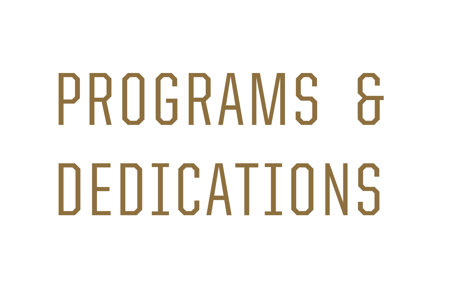 Banner for Programs and Dedications 