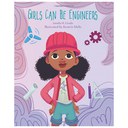 Girls Can Be Engineers