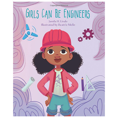 Book cover of <i>Girls Can Be Engineers</i>