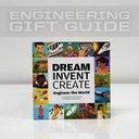 Dream, Invent, Create: Engineer the World