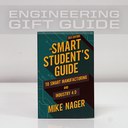 The Smart Student's Guide to Smart Manufacturing and Industry 4.0 (2021 Edition)