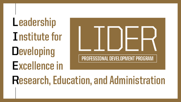 Leadership Institute for Developing Excellence in Research, Education, and Administration