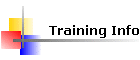 Training Info