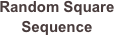 Random Square Sequence
