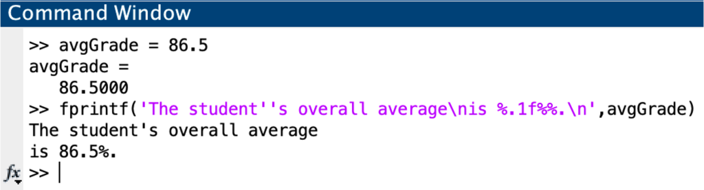 This image shows example code that allows you to display the apostrophe character, the percent sign, and how to make a new line. To display an apostrophe, use ''. To display a percent sign, use %%. To force a new line, use \n. 