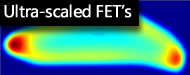 Ultra-Scaled FET's