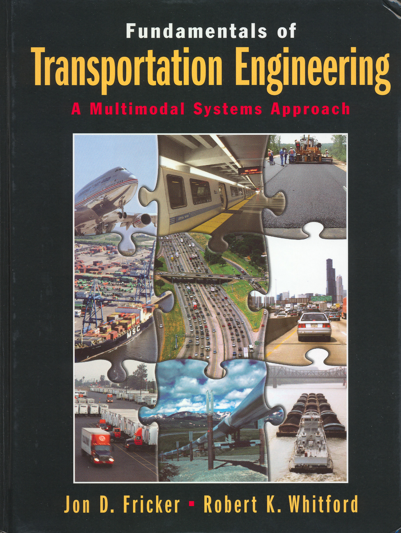 Fundamentals Of Transportation Engineering/Fricker And Whitford